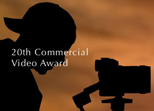 20th Commercial Video Award