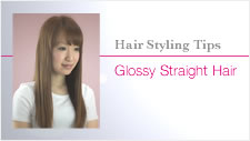 Glossy straight hair