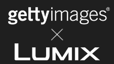 Gettyimages x LUMIX