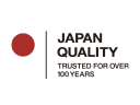 JAPAN QUALITY TRUSTED FOR OVER 100 YEARS