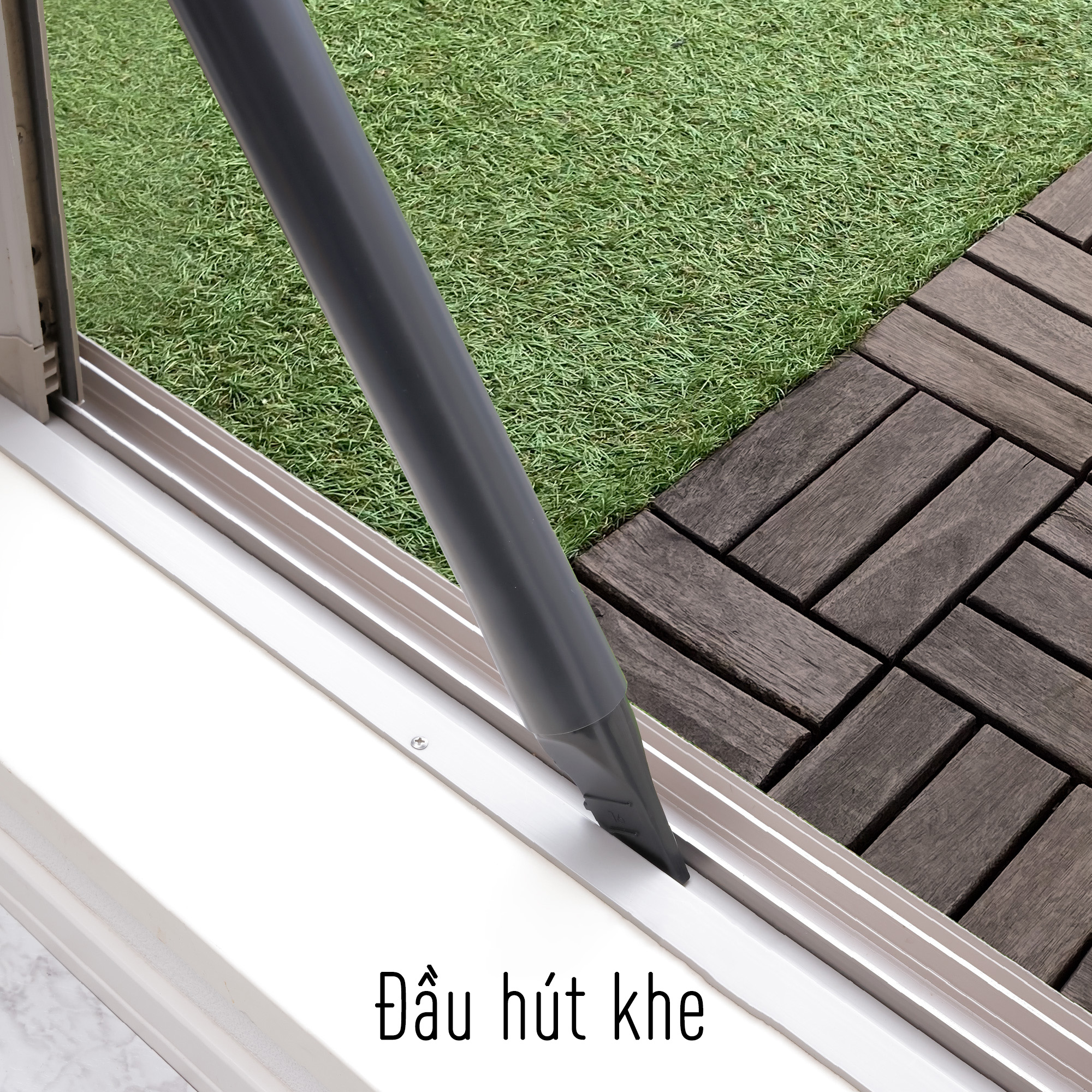 Hút sạch mọi hạt bụi trong những không gian nhỏ hẹp